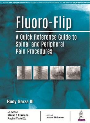 Fluoro-Flip: A Quick Reference Guide to Spinal and Peripheral Pain Procedures