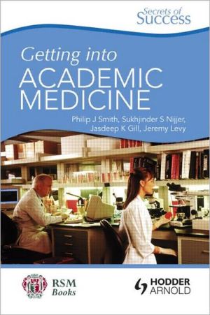 Secrets of Success: Getting into Academic Medicine | Book Bay KSA