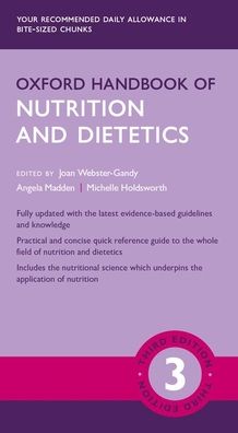 Oxford Handbook of Nutrition and Dietetics, 3e