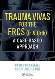 Trauma Vivas for the FRCS : A Case-Based Approach | Book Bay KSA