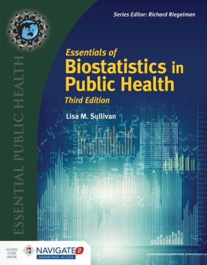 Essentials of Biostatistics in Public Health, 3e**