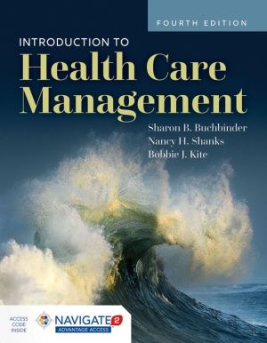 Introduction to Health Care Management, 4e