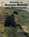 Brocklehurst's Textbook of Geriatric Medicine and Gerontology : Expert Consult - Online and Print, 7e**