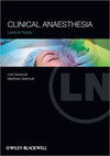 Lecture Notes Clinical Anaesthesia, 4e **