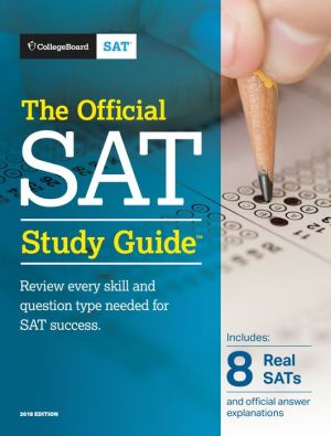 The Official SAT Study Guide, 2018 Edition