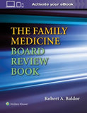 The Family Medicine Board Review Book (Bratton)**