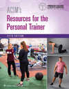 ACSM's Resources for the Personal Trainer, 5e**
