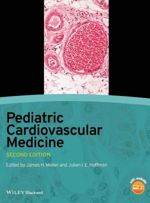 Pediatric Cardiovascular Medicine, 2e