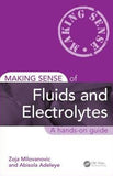 Making Sense of Fluids and Electrolytes : A hands-on guide | Book Bay KSA