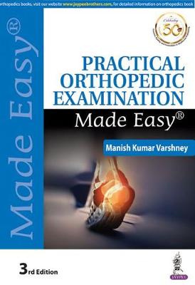 Practical Orthopedic Examination Made Easy, 3e