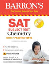 SAT Subject Test Chemistry: with 7 Practice Tests (Barron's SAT), 15e