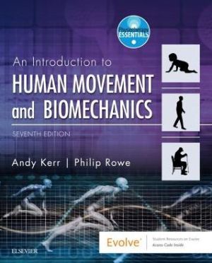 An Introduction to Human Movement and Biomechanics , 7e