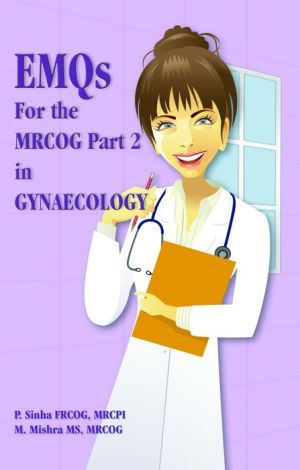 EMQ's for the MRCOG Part 2 in Gynaecology
