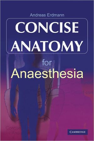 Concise Anatomy for Anaesthesia - HC