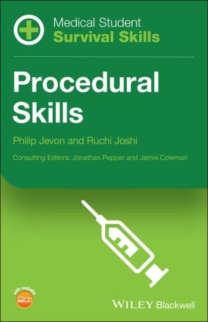 Medical Student Survival Skills - Procedural Skills