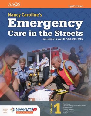 Nancy Caroline's Emergency Care in the Streets / Edition 8 - ESSENTIALS