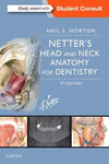 Netter's Head and Neck Anatomy for Dentistry, 3e**
