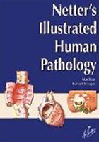 Netter's Illustrated Human Pathology **