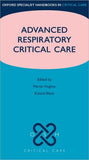 Advanced Respiratory Critical Care (Oxford Specialist Handbooks in Critical Care) | Book Bay KSA