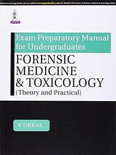 Exam Preparatory Manual for Undergraduates: Forensic Medicine & Toxicology (Theory and Practical)** | Book Bay KSA