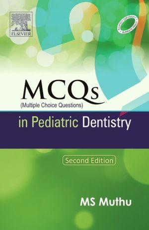 MCQs in Pediatric Dentistry 2e