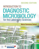 Introduction To Diagnostic Microbiology For The Laboratory Sciences, 2e