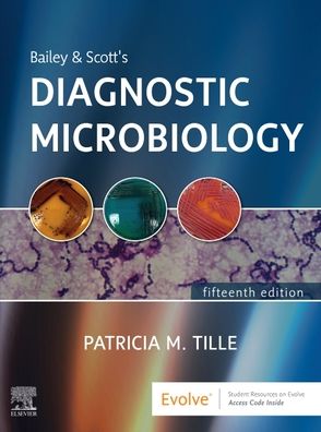 Bailey & Scott's Diagnostic Microbiology , 15e