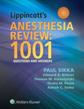 **Lippincott's Anesthesia Review: 1001 Questions and Answers