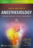 Yao & Artusio's Anesthesiology: Problem-Oriented Patient Management, 8e **