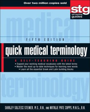 Quick Medical Terminology: A Self-Teaching Guide, 5e