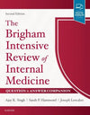 The Brigham Intensive Review of Internal Medicine Question & Answer Companion, 2e**