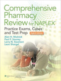 Comprehensive Pharmacy Review for NAPLEX: Practice Exams, Cases, and Test Prep, 8e**