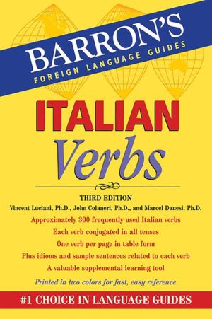 Italian Verbs (Barron's Verb), 3e**