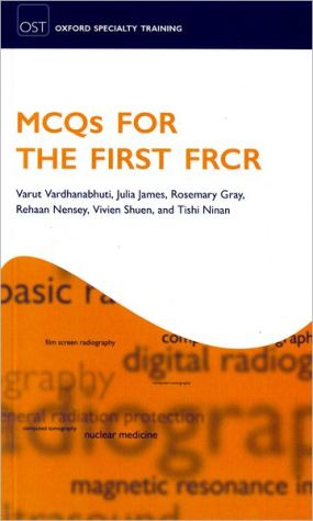 MCQs for the First FRCR