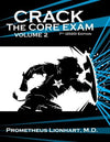 Crack the Core Exam - Volume 2, 7e**