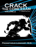 Crack the Core Exam - Volume 2, 7e**