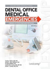 Dental Office Medical Emergencies, 6e