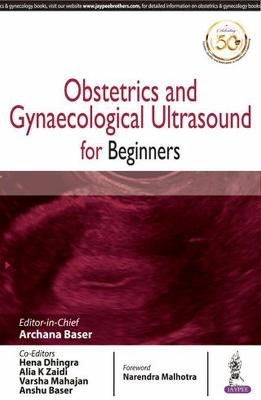 Obstetrics and Gynaecological Ultrasound for Beginners**