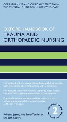 Oxford Handbook of Trauma and Orthopaedic Nursing, 2e