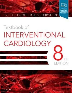 Textbook of Interventional Cardiology, 8e