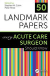 50 Landmark Papers Every Acute Care Surgeon Should Know