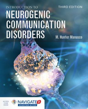 Introduction to Neurogenic Communication Disorders, 3E