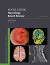 Mayo Clinic Neurology Board Review, 2e