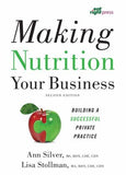 Making Nutrition Your Business, 2e