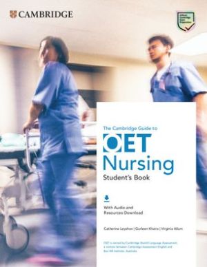 The Cambridge Guide to OET Nursing Student's Book with Audio and Resources Download