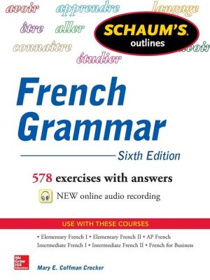 Schaum's Outline of French Grammar, 6E**