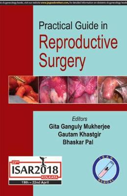 Practical Guide In Reproductive Surgery ISAR 2018