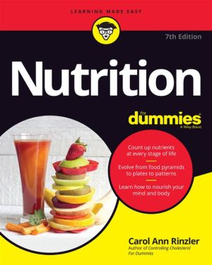Nutrition For Dummies, 7e