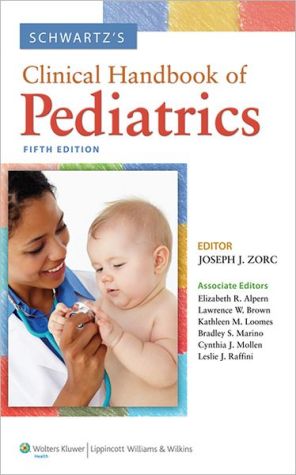 Schwartz's Clinical Handbook of Pediatrics, 5e**