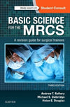 Basic Science for the MRCS, A revision guide for surgical trainees, 3rd Edition